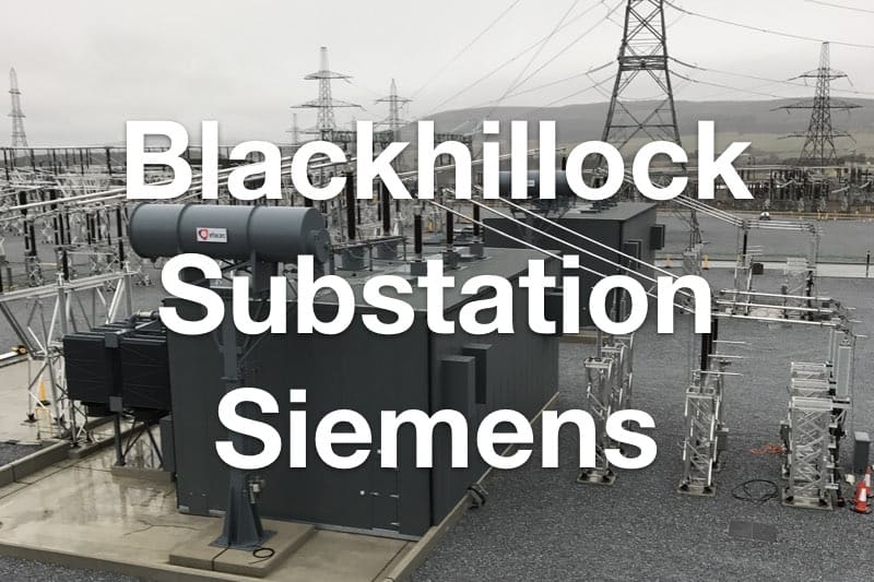 Blackhillock Substation for Siemens